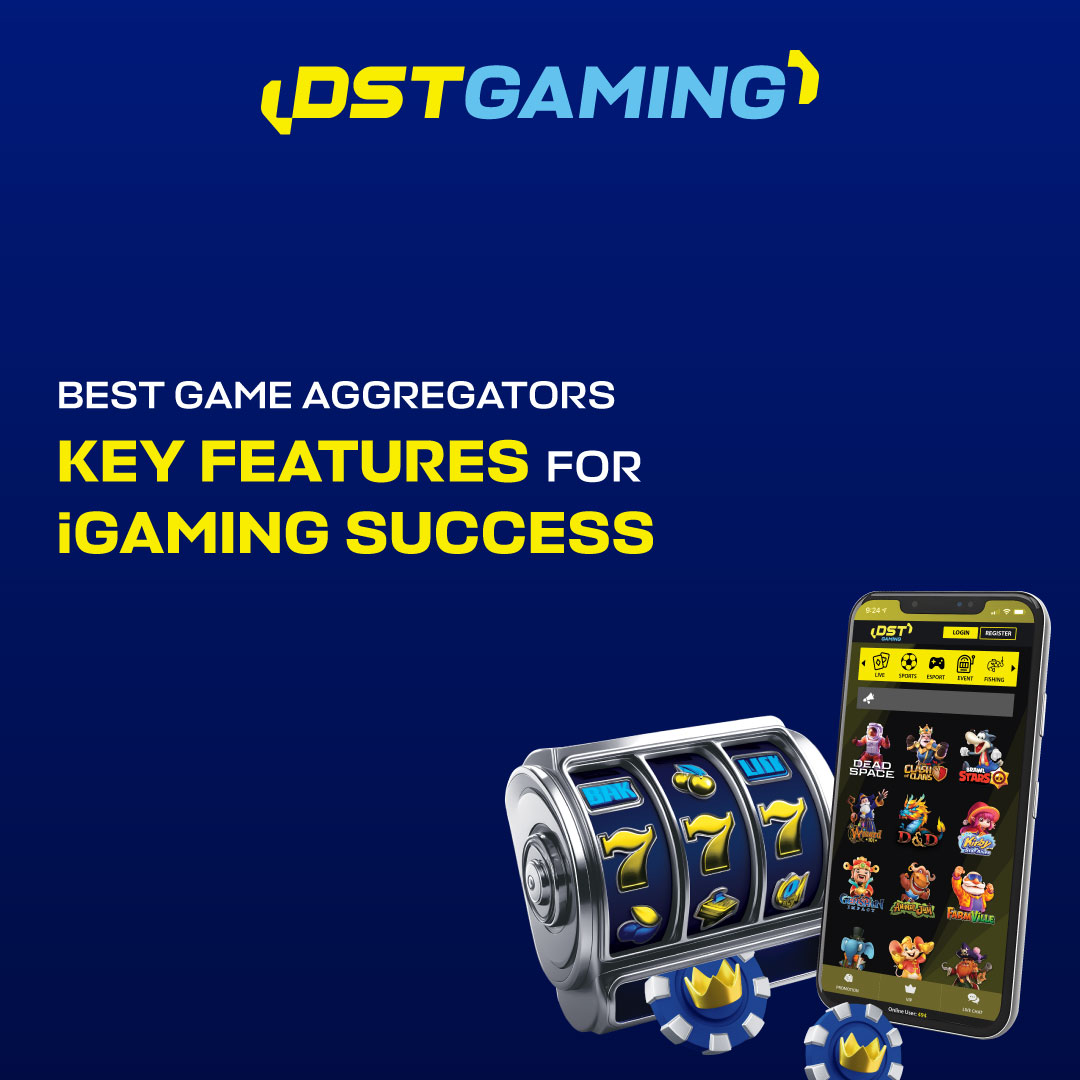 Best Game Aggregators: Key Features for iGaming Success